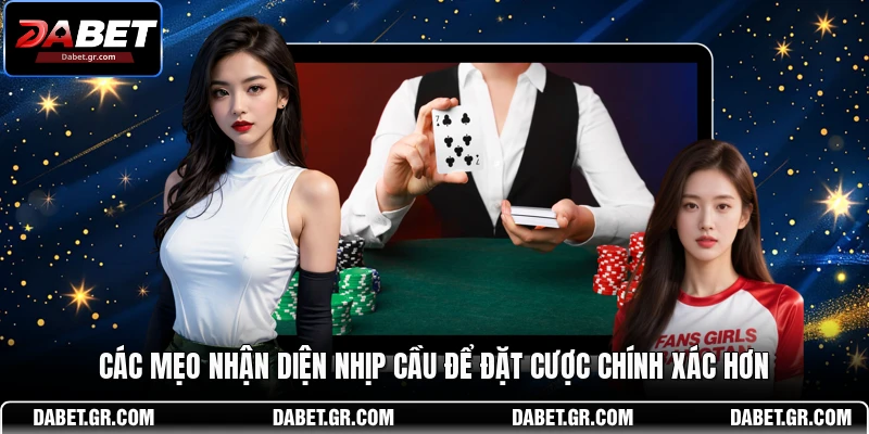 Các mẹo nhận diện nhịp cầu để đặt cược chính xác hơn